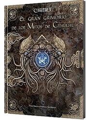 El Gran Grimorio de los Mitos de Cthulhu